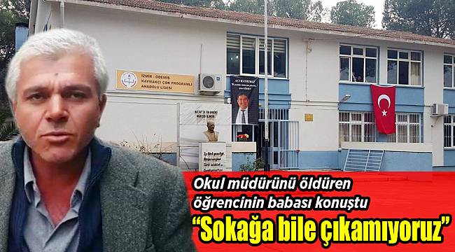 “Sokağa bile çıkamıyoruz”