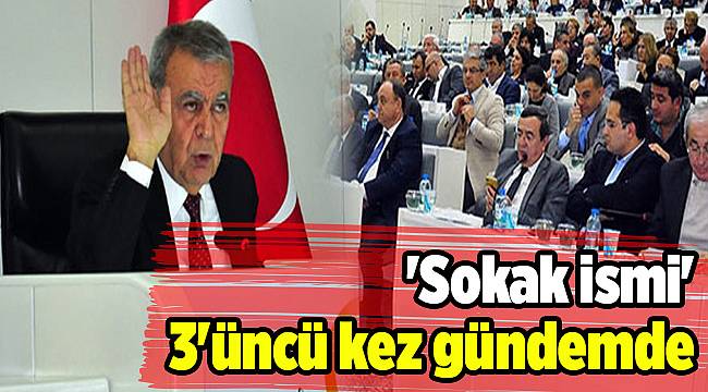 'Sokak ismi' 3'üncü kez gündemde