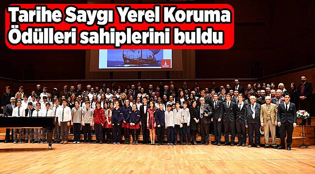 Tarihe Saygı Yerel Koruma Ödülleri sahiplerini buldu