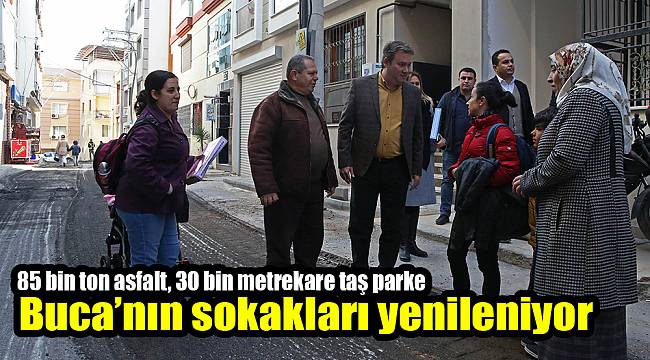 Buca’nın sokakları yenileniyor