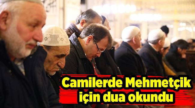 Camilerde Mehmetçik için dua okundu