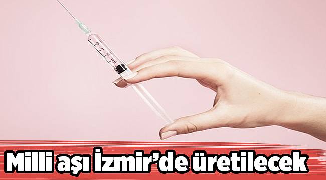 Ege Üniversitesi'nde milli aşı üretilecek