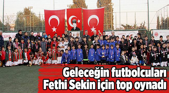 Geleceğin futbolcuları, Fethi Sekin için top oynadı