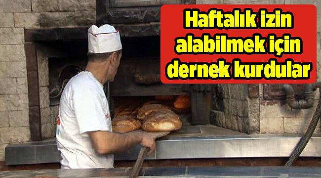 Haftalık izin alabilmek için dernek kurdular