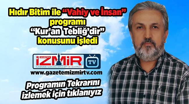 Hıdır Bitim ile 'Vahiy ve İnsan' yayınlandı