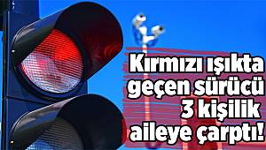 İzmir'de sürücü, 3 kişilik aileye çarptı