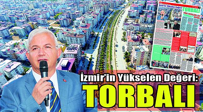 İzmir'in Yükselen Değeri: TORBALI