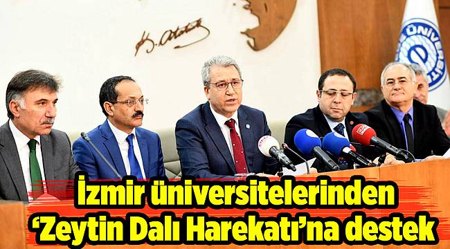 İzmir üniversitelerinden ‘Zeytin Dalı Harekatı’na destek