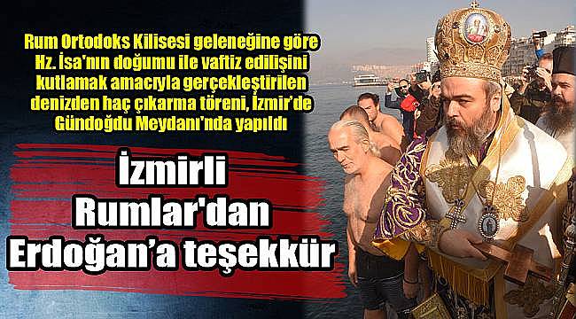 İzmirli Rumlar'dan Erdoğan'a teşekkür