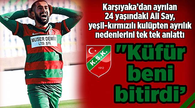 "Küfür beni bitirdi’