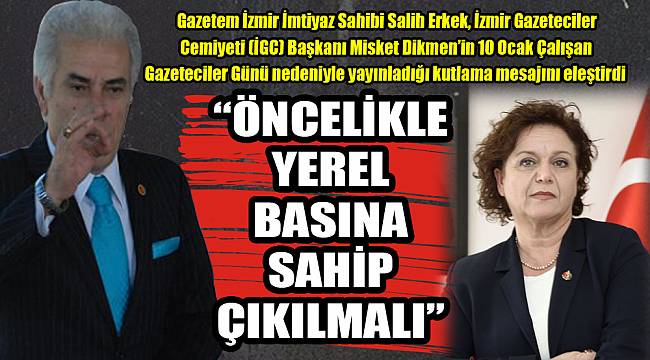  "ÖNCELİKLE YEREL BASINA SAHİP ÇIKILMALI"