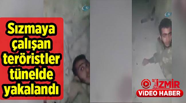 Sızmaya çalışan teröristler tünelde yakalandı
