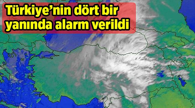 Türkiye’nin dört bir yanında alarm verildi