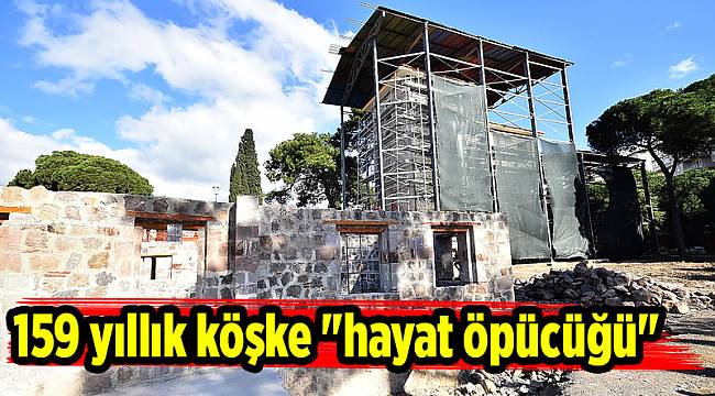 159 yıllık köşke &quot;hayat öpücüğü&quot;