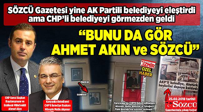 "BUNU DA GÖR AHMET AKIN VE SÖZCÜ"