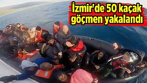 İzmir'de 50 kaçak göçmen yakalandı 