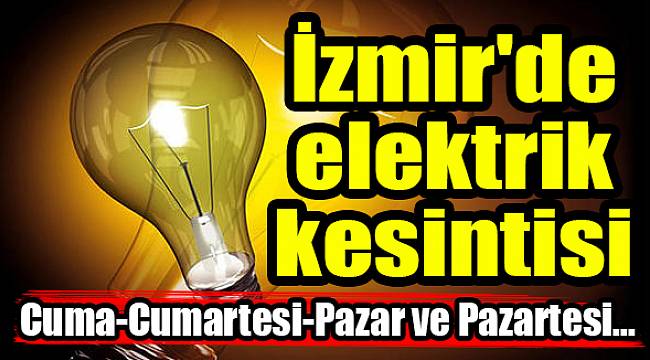 İzmir'de elektrik kesintisi