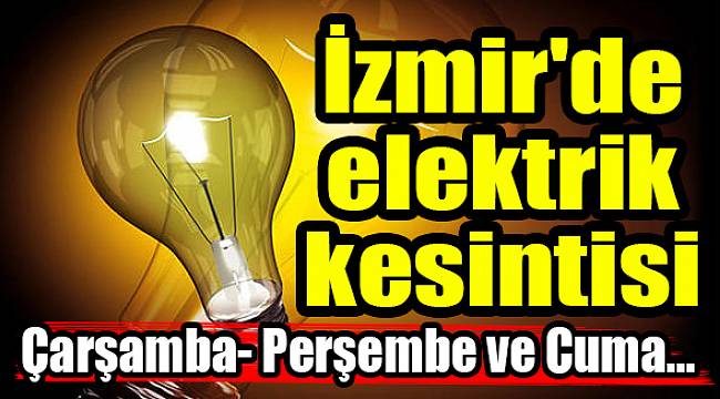 İzmir&#039;de elektrik kesintisi