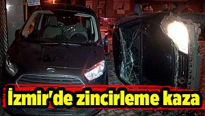 İzmir'de zincirleme kaza 
