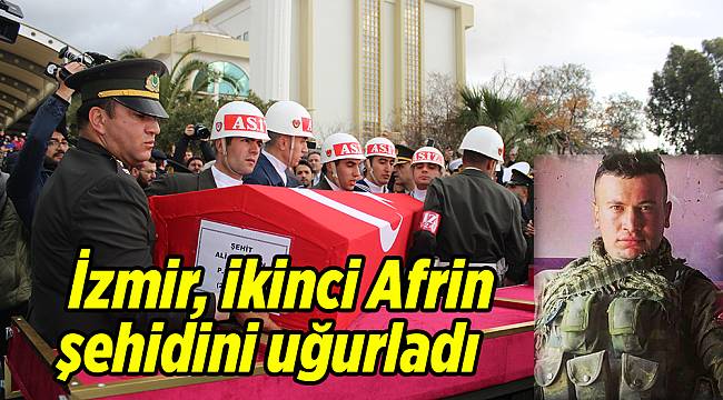 İzmir, ikinci Afrin şehidini uğurladı