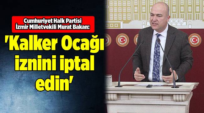 'Kalker Ocağı iznini iptal edin'