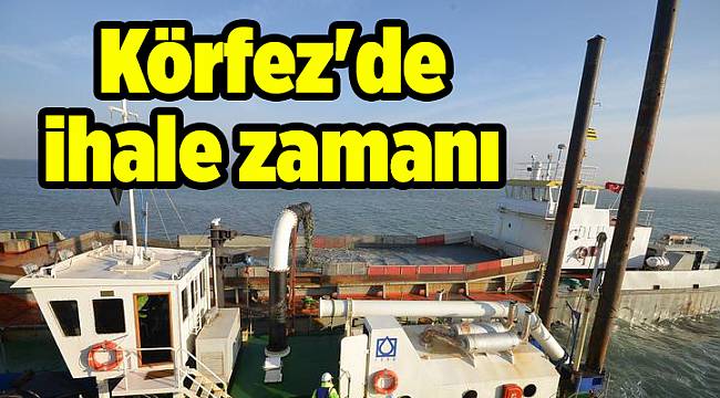 Körfez'de ihale zamanı