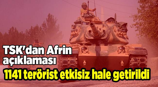 TSK'dan Afrin açıklaması
