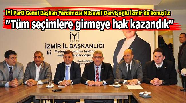 "Tüm seçimlere girmeye hak kazandık"