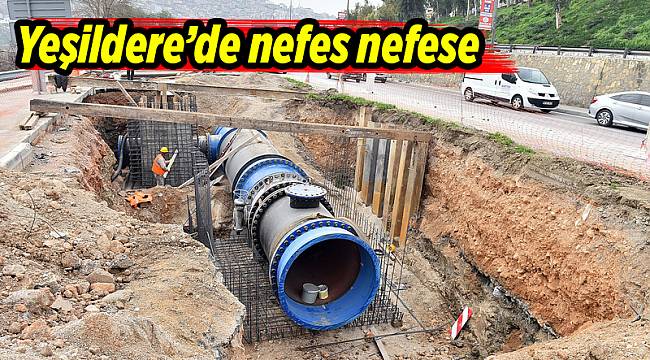 Yeşildere’de nefes nefese