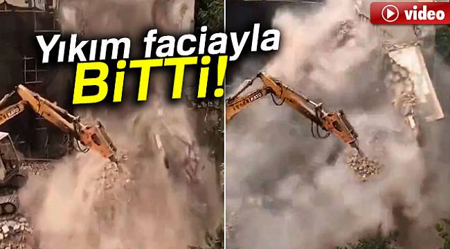 Yıkım faciayla bitti