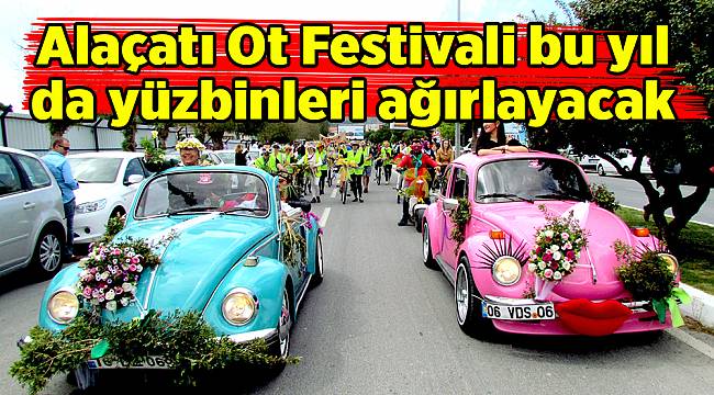 Alaçatı Ot Festivali bu yıl da yüzbinleri ağırlayacak