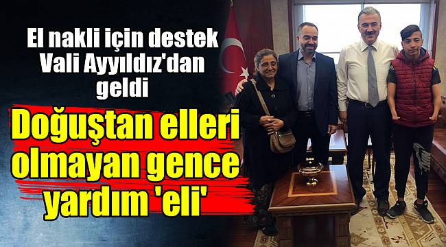 Doğuştan elleri olmayan gence yardım 'eli'