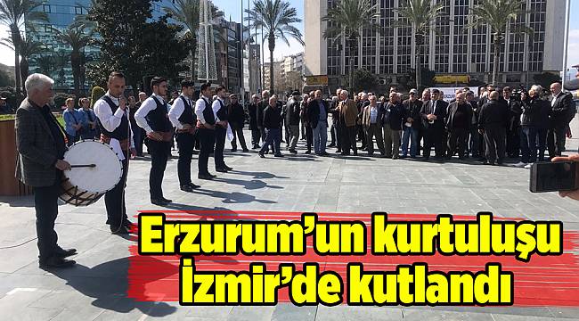 Erzurum’un kurtuluşu İzmir’de kutlandı