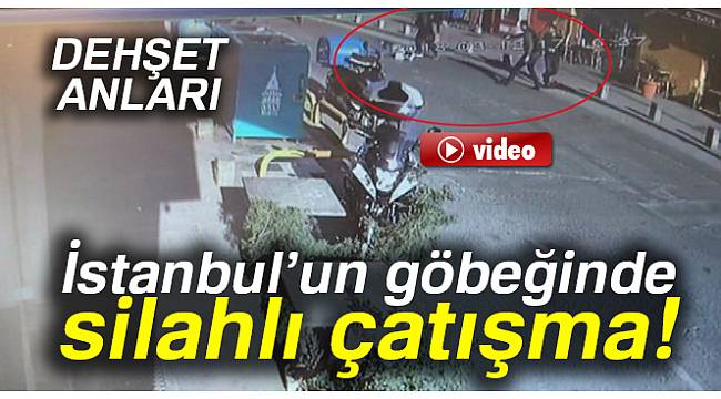 İstanbul’un göbeğinde silahlı çatışma!
