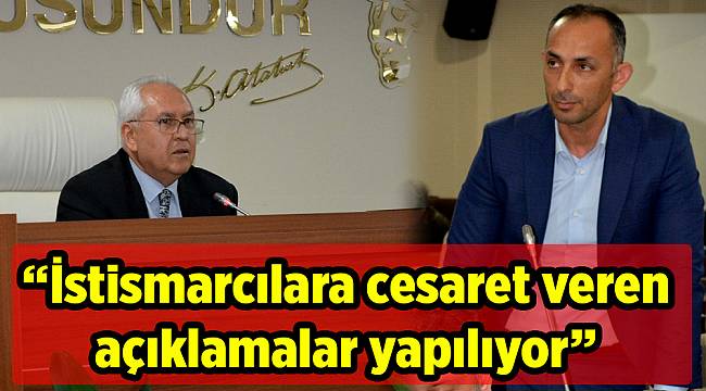"İstismarcılara cesaret veren açıklamalar yapılıyor"