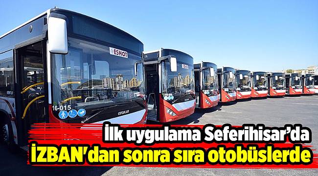 İZBAN'dan sonra sıra otobüslerde