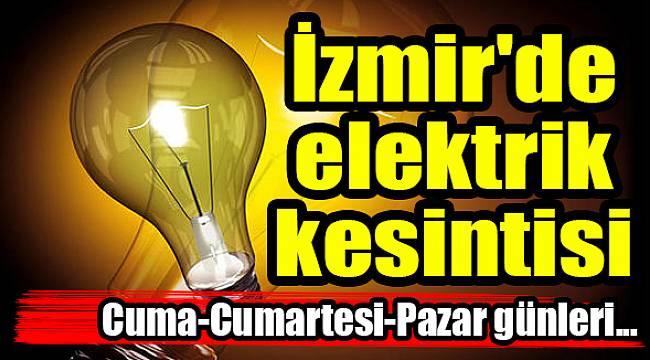 İzmir'de elektrik kesintisi