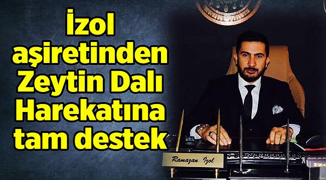 İzol aşiretinden Zeytin Dalı Harekatına tam destek