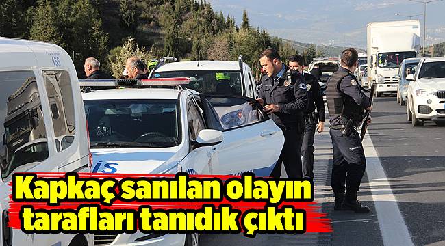 Kapkaç sanılan olayın tarafları tanıdık çıktı