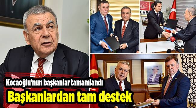 Kocaoğlu'nun başkanlar turu tamamlandı...