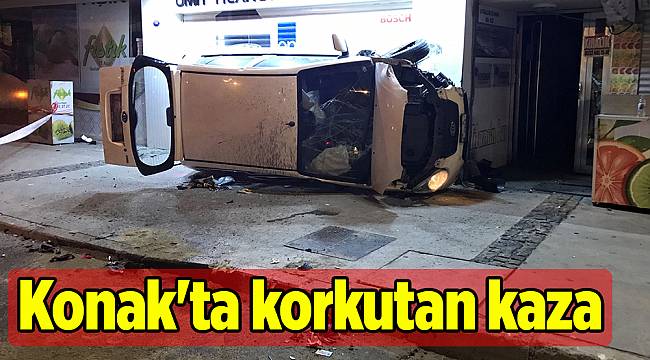 Konak'ta korkutan kaza