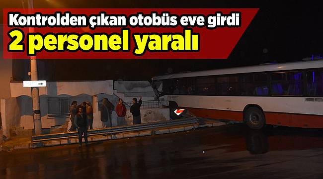 Kontrolden çıkan otobüs eve girdi