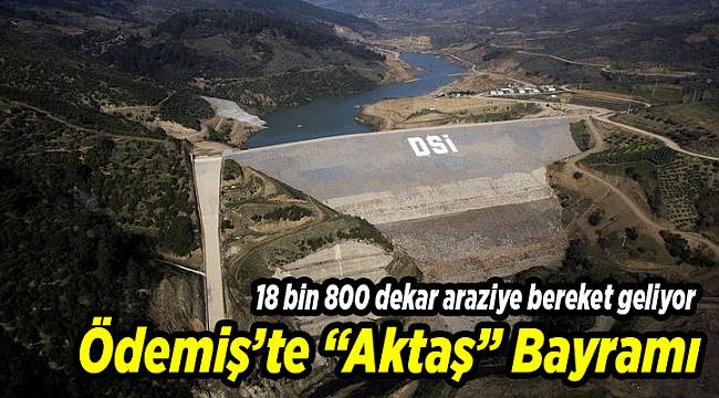 Ödemiş’te “Aktaş” Bayramı