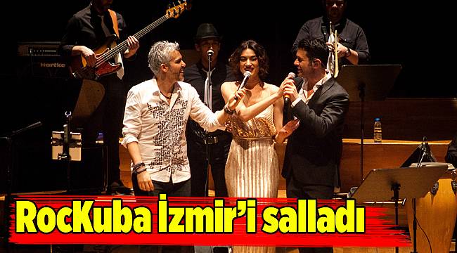 RocKuba İzmir’i salladı