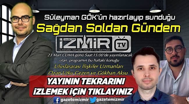 "Sağdan Soldan Gündem" yayınlandı...