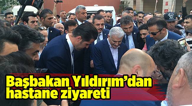 Başbakan Yıldırım’dan hastane ziyareti