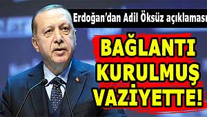 Cumhurbaşkanı Erdoğan: 'Adil Öksüz’le ilgili iz sürüyoruz'