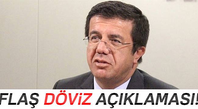 Ekonomi Bakanı Nihat Zeybekçi'den flaş döviz açıklaması