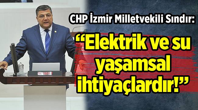 “Elektrik ve su yaşamsal ihtiyaçlardır!”