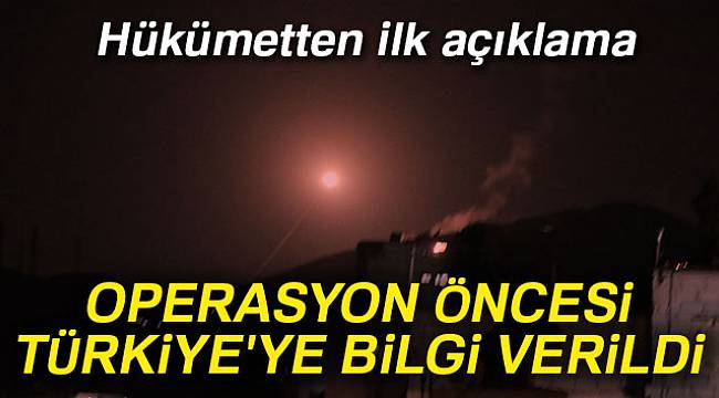 Hükümetten Suriye'ye operasyonla ilgili ilk açıklama